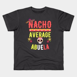 Nacho Average Abuela Kids T-Shirt